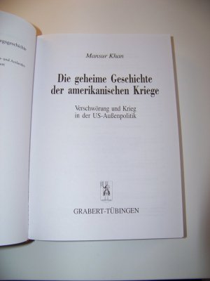 gebrauchtes Buch – Die geheime Geschichte der amerikanischen Kriege USA Krieg Politik +++ TOP – Die geheime Geschichte der amerikanischen Kriege USA Krieg Politik +++ TOP!!!