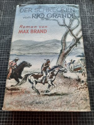 gebrauchtes Buch – Max Brand – Der Schrecken vom Rio Grande