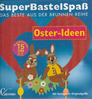 gebrauchtes Buch – SuperBastelSpaß:  Oster-Ideen