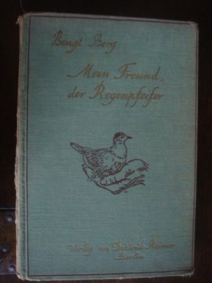 antiquarisches Buch – Bengt Berg – Mein Freund der Regenpfeiffer