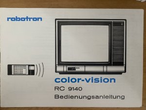 gebrauchtes Buch – Autorenkollektiv VEB Robotron-Elektronik Radeberg – Bedienungsanleitung color-vision RC 9140