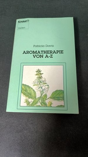 Aromatherapie A - Z