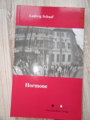 gebrauchtes Buch – Ludwig Schaaf – Hormone