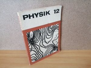 gebrauchtes Buch – Physik 12 Lehrbuch für Klasse 12