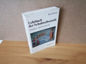 gebrauchtes Buch – Karl Röttel – Lehrbuch der Schulmathematik Analysis und Stochastik