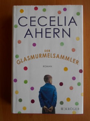 Der Glasmurmelsammler -Roman-