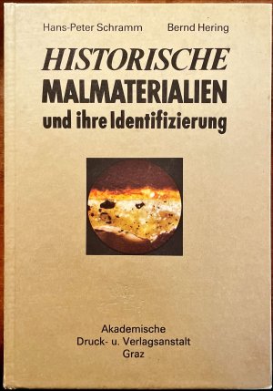 Historische Malmaterialien und ihre Identifizierung