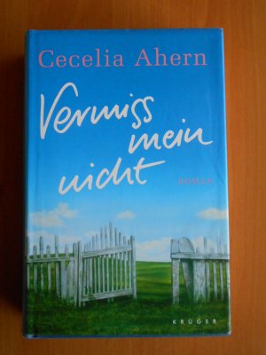 gebrauchtes Buch – Cecelia Ahern – Vermiss mein nicht -Roman-