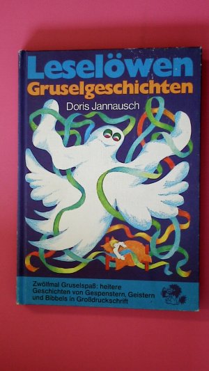 gebrauchtes Buch – Doris Jannausch – LESELÖWEN-GRUSELGESCHICHTEN.