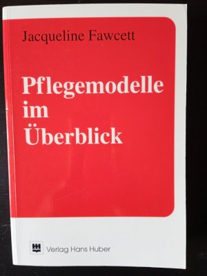 Pflegemodelle im Überblick