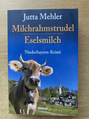 gebrauchtes Buch – Jutta Mehler – Milchrahmstrudel + Eselsmilch