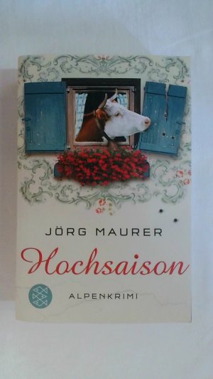 gebrauchtes Buch – Jörg Maurer – HOCHSAISON: ALPENKRIMI (KOMMISSAR JENNERWEIN ERMITTELT, BAND 2).