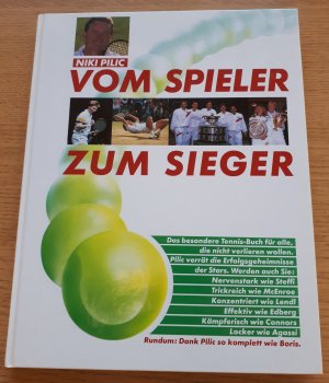 gebrauchtes Buch – Nikola Pilic – Vom Spieler zum Sieger, signiertes Exemplar