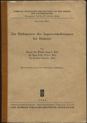 Zur Pathogenese Der Augenveranderungen Bei Diabetes Aus Appel Walter Hans Felix Piper W Buch Antiquarisch Kaufen A02tphls01zz1