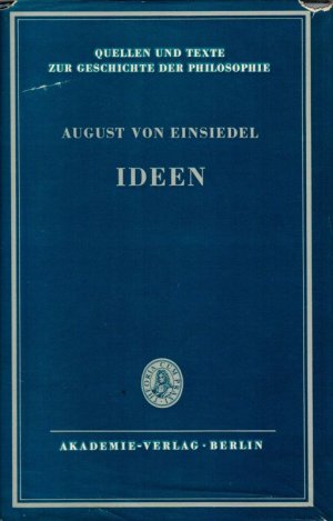 Ideen Quellen und Texte zur Geschichte der Philosophie