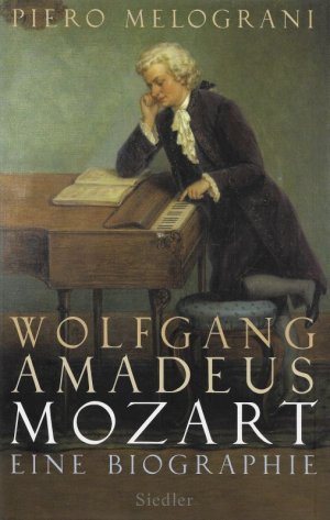 gebrauchtes Buch – Piero Melograni – Wolfgang Amadeus Mozart Eine Biographie