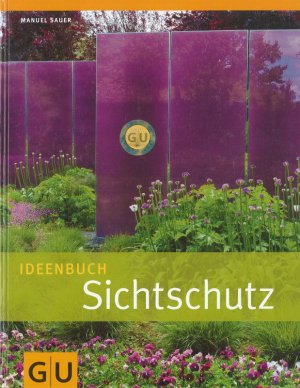 gebrauchtes Buch – Ideenbuch Sichtschutz