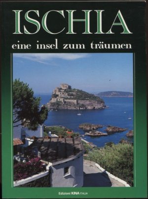 Ischia eine Insel zum Träumen