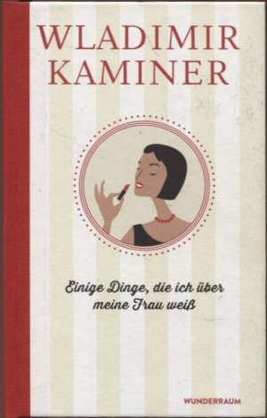 gebrauchtes Buch – Wladimir Kaminer – Einige Dinge, die ich über meine Frau weiß Geschichten