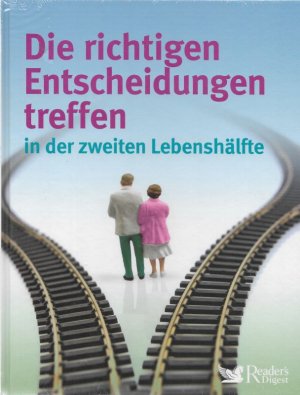 gebrauchtes Buch – Volker Eidems – Die richtigen Entscheidungen treffen in der zweiten Lebenshälfte