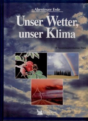 Unser Wetter, unser Klima Abenteuer Erde