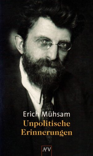 gebrauchtes Buch – Erich Mühsam – Unpolitische Erinnerungen Aufbau-Taschenbücher 1967