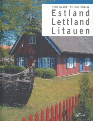 gebrauchtes Buch – Kugler, Anita und Stefanie Bisping – Estland, Lettland, Litauen