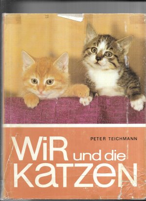 gebrauchtes Buch – Dr. med. vet – Wir und die Katzen