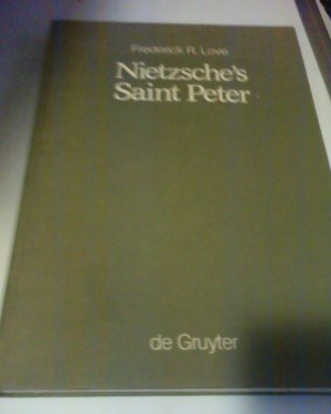 Nietzsche's Saint Peter. Genesis and Cultivation of an Illusion.