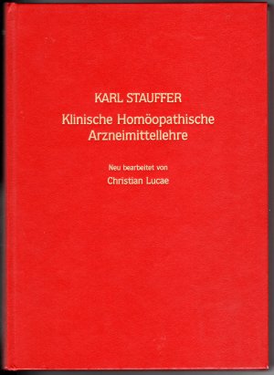 Klinische Homöopathische Arzneimittellehre. 14. Auflage