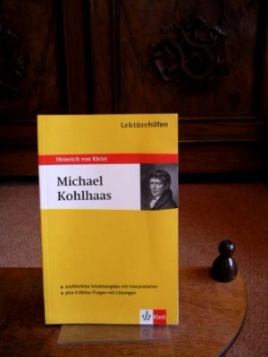 Lektürehilfen Heinrich von Kleist, "Michael Kohlhaas". von