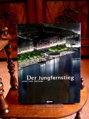 gebrauchtes Buch – Engel, Dorothée  – Der Jungfernstieg. gestern - heute - übermorgen.