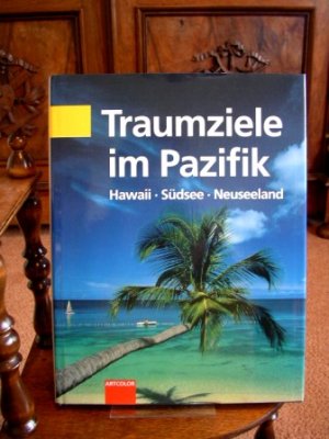 gebrauchtes Buch – Prager, Christian und Claudia Bette-Wenngatz – Traumziele im Pazifik.