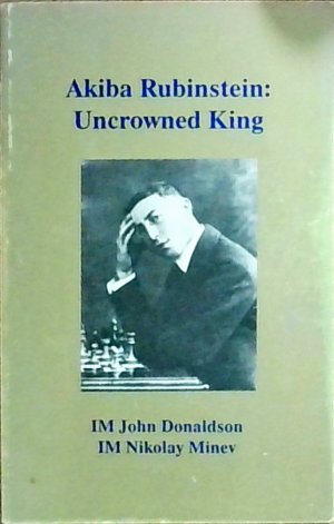 gebrauchtes Buch – John Donaldson – Akiba Rubinstein: Uncrowned King