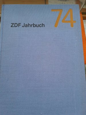 gebrauchtes Buch – ZDF – ZDF Jahrbuch 74