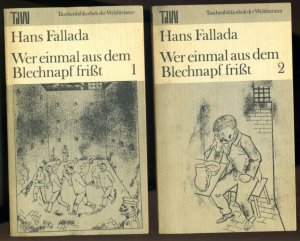 gebrauchtes Buch – Hans Fallada – Wer einmal aus dem Blechnapf frißt. Roman. 2 Bd. Taschenbibliothek der Weltliteratur.