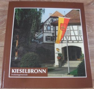 gebrauchtes Buch – Kieselbronn Enzkreisgemeinde - mit Widmung des Bürgermeisters