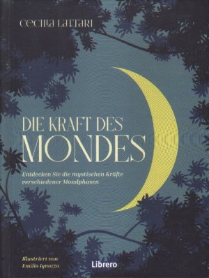 gebrauchtes Buch – Cecilia Lattari – Die Kraft des Mondes.