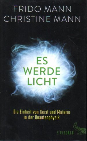 gebrauchtes Buch – Mann, Frido und Christine Mann – Es werde Licht.