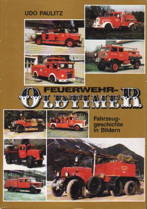 gebrauchtes Buch – Udo Paulitz – Feuerwehr-Oldtimer.