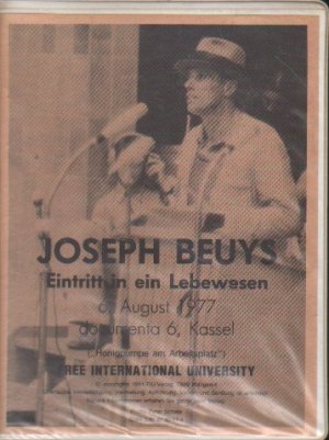 Joseph Beuys. Eintritt in ein Lebewesen.