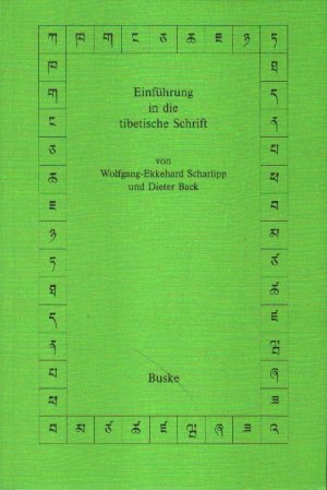 gebrauchtes Buch – Scharlipp, Wolfgang-Ekkehard und Dieter Back – Einführung in die tibetische Schrift.