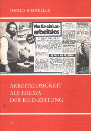 gebrauchtes Buch – Thomas Riedmiller – Arbeitslosigkeit als Thema der Bild-Zeitung.