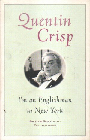 gebrauchtes Buch – Quentin Crispi – I'm an Englishman in New York.