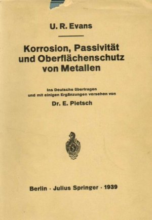 antiquarisches Buch – Evans, Ulick R – Korrosion, Passivität und Oberflächenschutz von Metallen