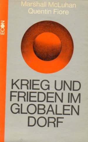 Krieg und Frieden im globalen Dorf