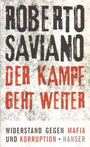 gebrauchtes Buch – Roberto Saviano – Der Kampf geht weiter.