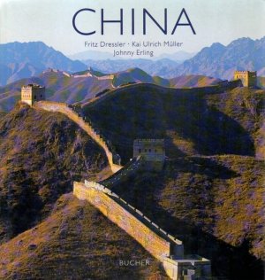 gebrauchtes Buch – Dressler, Fritz – China.