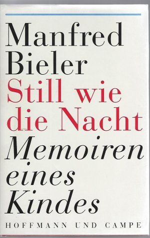 Still wie die Nacht. Memoiren eines Kindes.