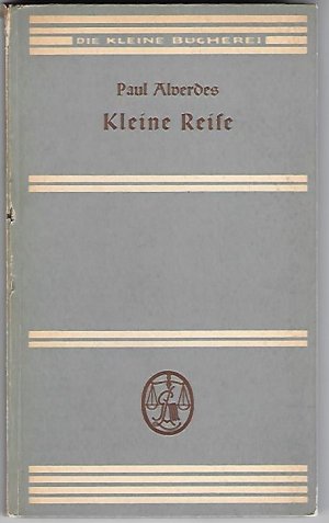 antiquarisches Buch – Paul Alverdes – Kleine Reise.